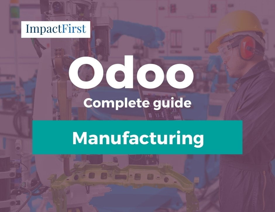 Odoo manufacturing guide impactfirst