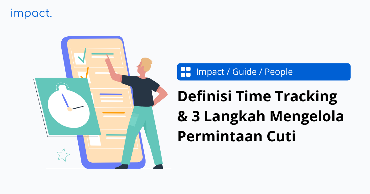 3 Metode Time Tracking Karyawan & Aturan Hukumnya