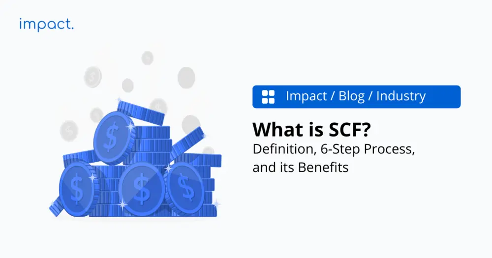 What is SCF? Definition, 6-Step Process, and its Benefits