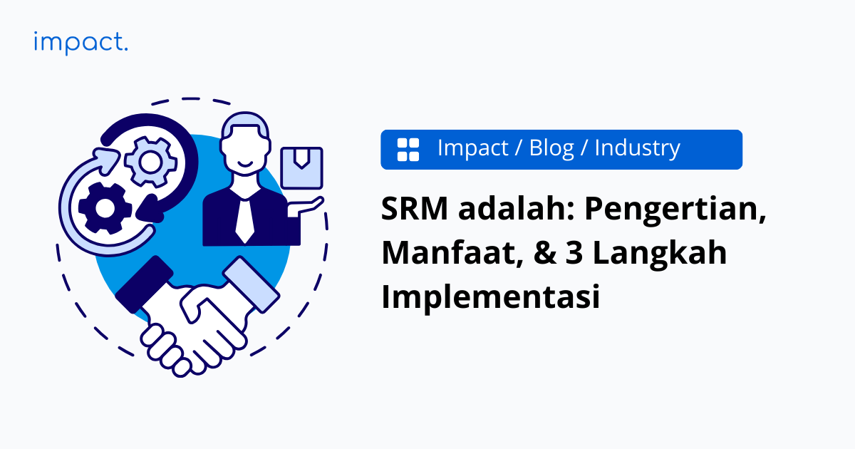 3 Tahap Implementasi Supplier Relationship Management (SRM)