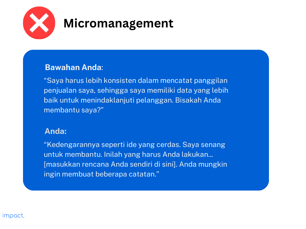 Percakapan yang menunjukkan micromanagement.